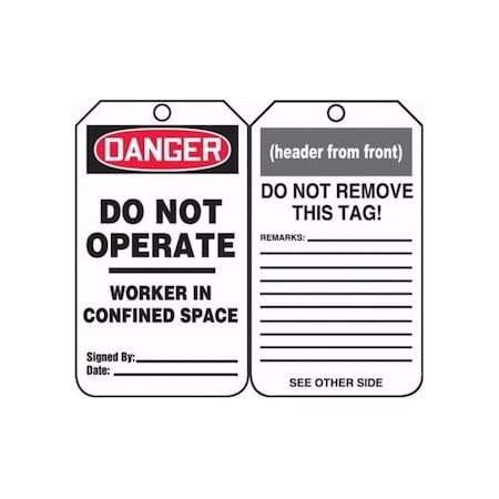 Accuform Safety Tags, DANGER DO NOT OPERATE WORKER IN CONFINED SPACE, 5.75in x 3.25in, RP-Plastic, 25PK TCS342PTP